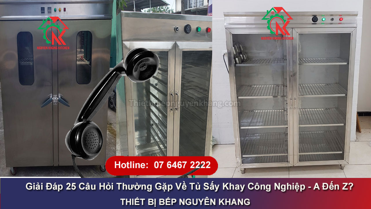 25 cau hoi thuong gap lien quan den tu say khay cong nghiep