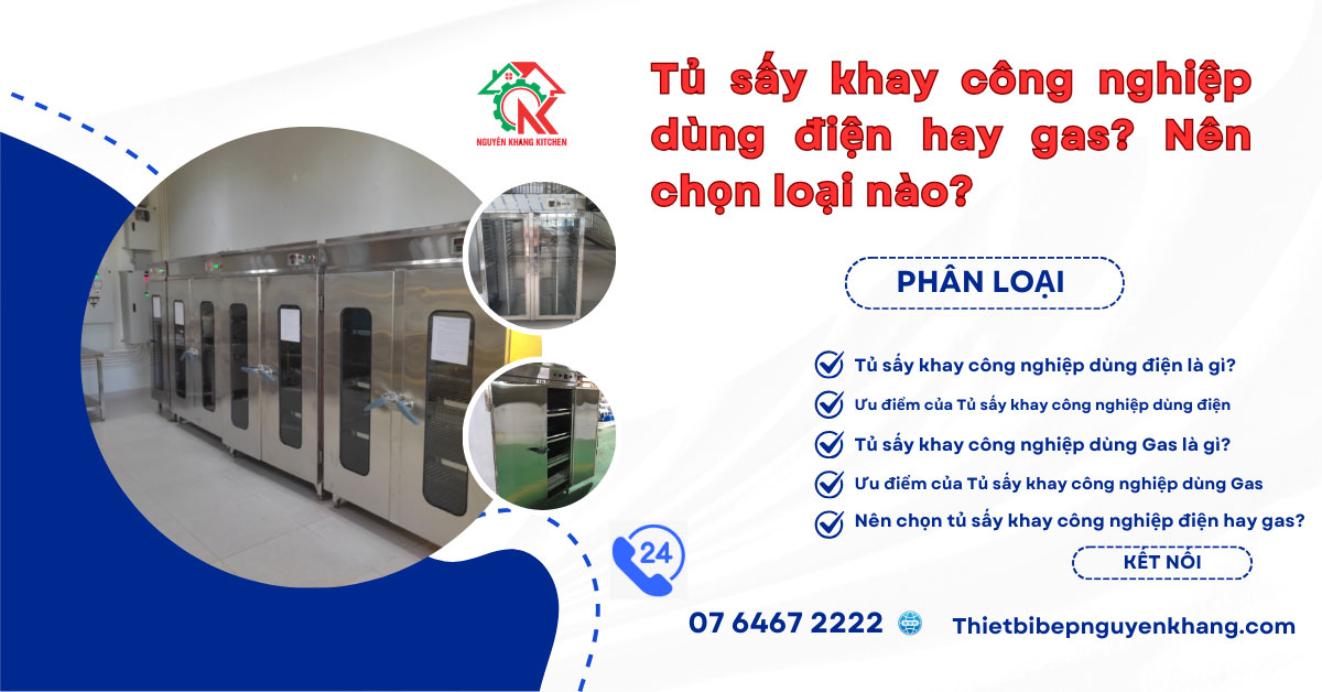 Tu say khay cong nghiep dung dien hay Gas