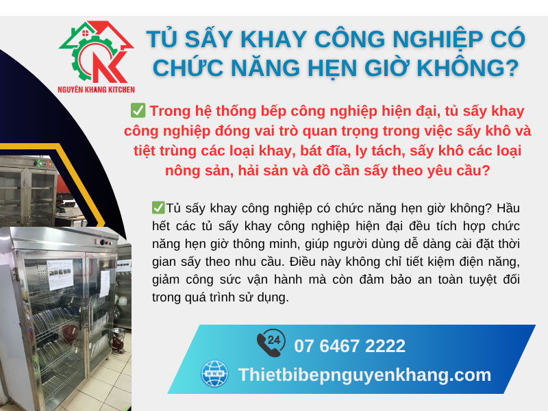 Tủ sấy khay công nghiệp có chức năng hẹn giờ không