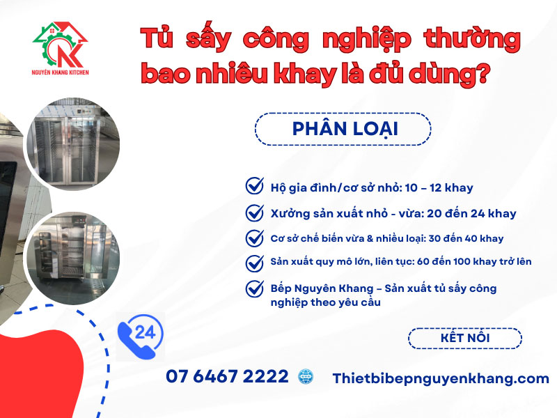 Tủ sấy công nghiệp thường có bao nhiêu khay là đủ dùng?